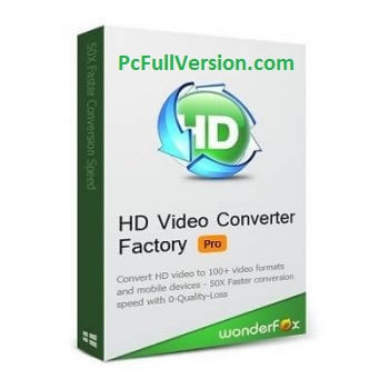 HD Video Converter Factory Crack